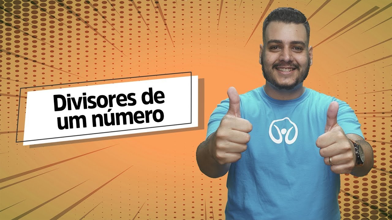 "Divisores de um Número" escrito sobre fundo laranja ao lado da imagem do professor